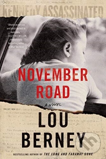 Levně November Road (A Novel) - Lou Berney - kniha z kategorie Spoločenská beletria