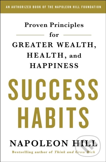 Kniha: Success Habits (Napoleon Hill). , 2018