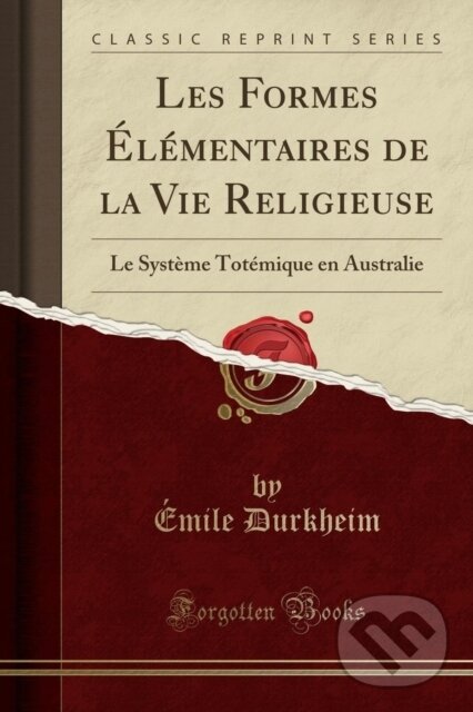 Levně Les Formes Lmentaires De La Vie Religieu - Emile Durkheim - kniha z kategorie Filozofia