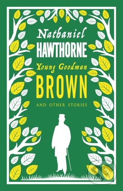 Levně Young Goodman Brown and Other Stories - Nathaniel Hawthorne - kniha z kategorie Spoločenská beletria