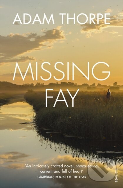 Levně Missing Fay - Adam Thorpe - kniha z kategorie Beletria