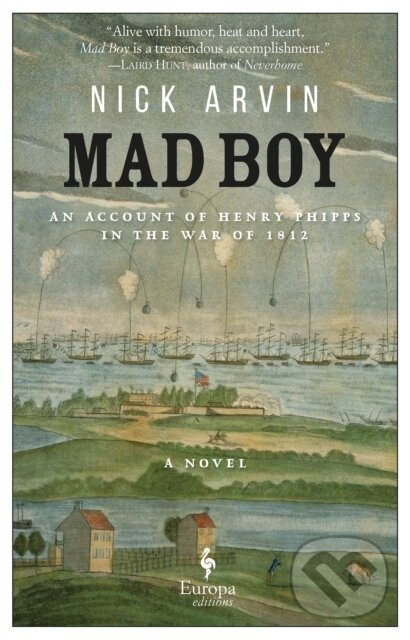Levně Mad Boy (An Account of Henry Phipps in the War of 1812) - kniha z kategorie Beletria