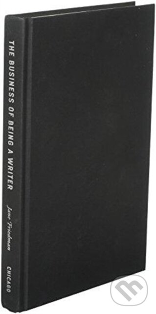 Levně The Business of Being a Writer - Jane Friedman - kniha z kategorie Jazykové učebnice a slovníky