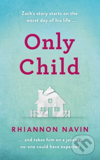Levně Only Child - Rhiannon Navin - kniha z kategorie Spoločenská beletria