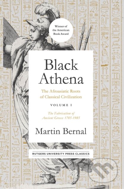 Kniha: Black Athena Volume 1 (Martin Bernal). , 2020