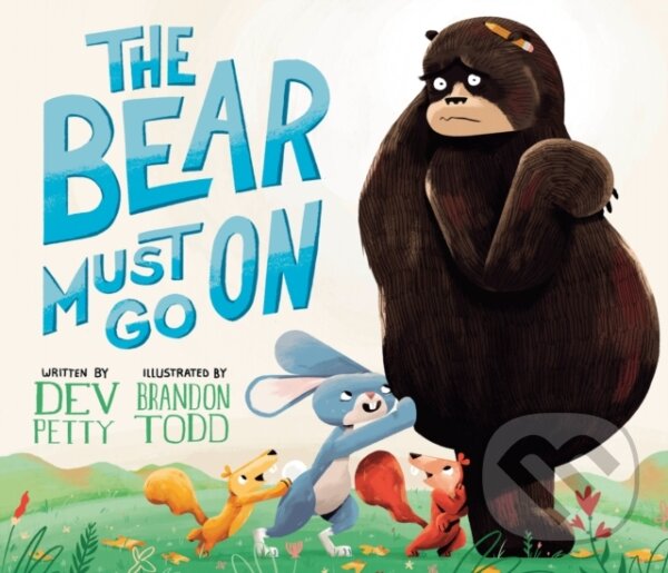 Levně The Bear Must Go On - Dev Petty - kniha z kategorie Beletria