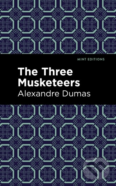 Kniha: The Three Musketeers (Alexandre Dumas). , 2020
