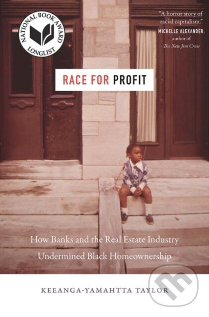 Levně Race for Profit (How Banks and the Real Estate Industry Undermined Black Homeownership) - kniha z kategorie Financie