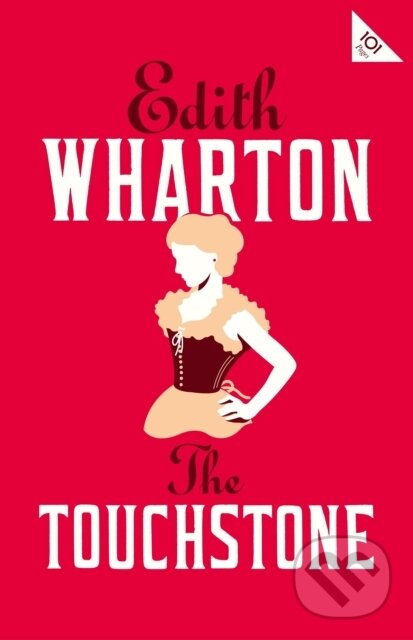 Levně The Touchstone (Annotated Edition (Alma Classics 101 Pages)) - kniha z kategorie Spoločenská beletria