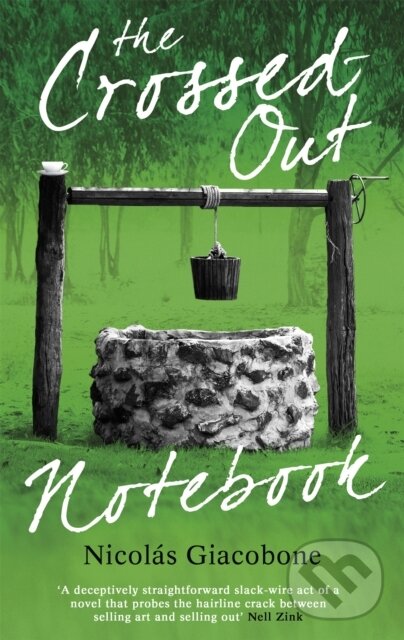 Levně The Crossed Out Notebook - Nicolas Giacobone - kniha z kategorie Beletria