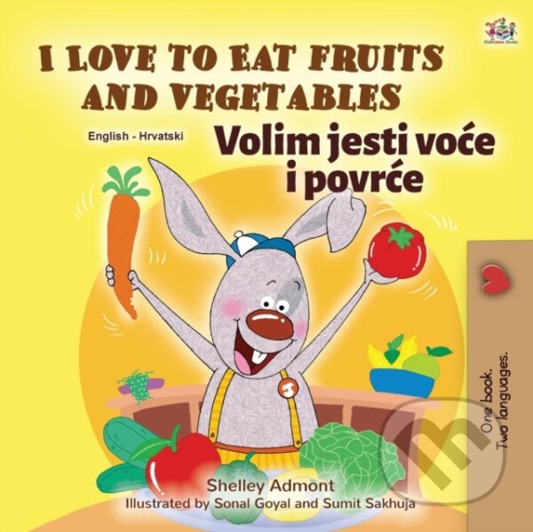 Levně I Love to Eat Fruits and Vegetables (English Croatian Bilingual Book for Kids) - kniha z kategorie Naučné knihy