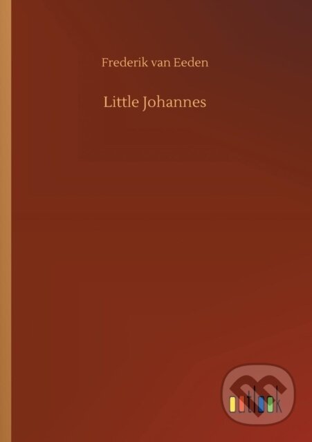 Levně Little Johannes - Frederik Van Eeden - kniha z kategorie Beletria