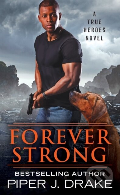 Levně Forever Strong - Piper J. Drake - kniha z kategorie Beletria