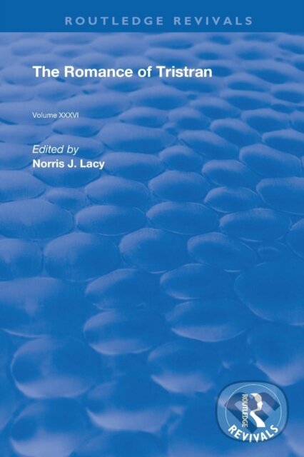 Levně The Romance of Tristan (Template Subtitle) - Norris J. Lacy - kniha z kategorie Literárna veda