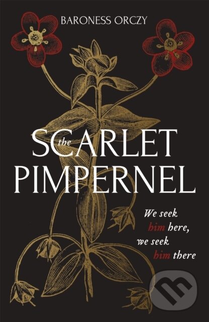 Levně The Scarlet Pimpernel - Orczy Baroness - kniha z kategorie Beletria