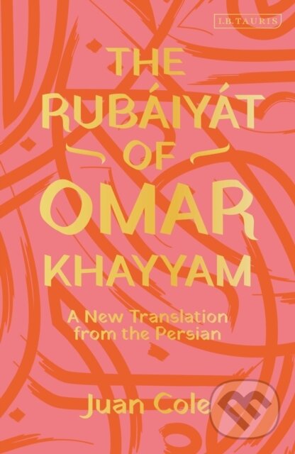 Levně The Rubaiyat of Omar Khayyam (A New Translation from the Persian) - kniha z kategorie Poézia