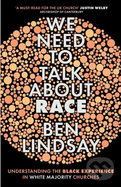 Levně We Need To Talk About Race (Understanding the Black Experience in White Majority Churches) - kniha z kategorie Filozofia
