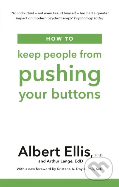 Levně How to Keep People From Pushing Your Buttons - Albert, PhD Ellis, Arthur Lange - kniha z kategorie Zdravie a životný štýl