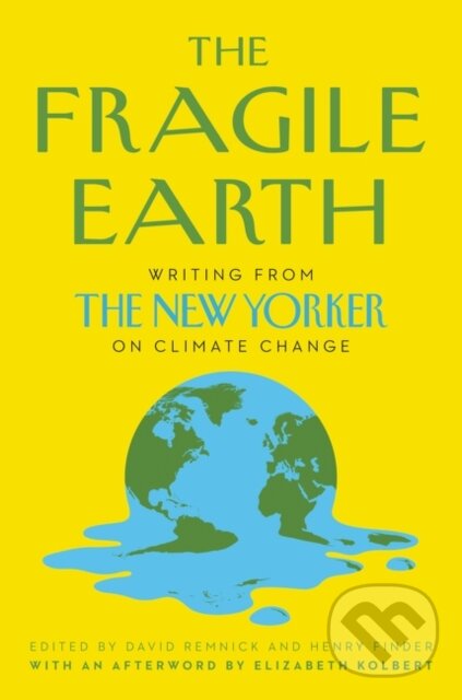 Levně Fragile Earth (Writing from The New Yorker on Climate Change)