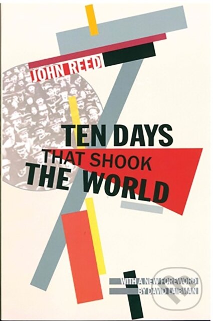 Levně Ten Days that Shook the World - Reed John - kniha z kategorie História