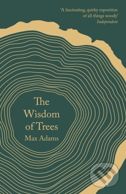 Levně The Wisdom of Trees (A Miscellany) - Max Adams - kniha z kategorie Zdravie a životný štýl