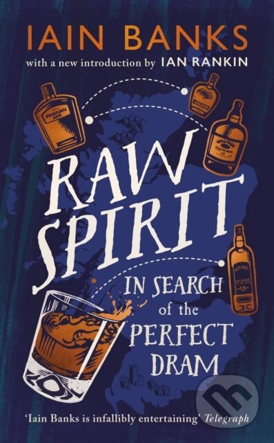 Levně Raw Spirit (In Search of the Perfect Dram) - Iain Banks - kniha z kategorie Zdravie a životný štýl