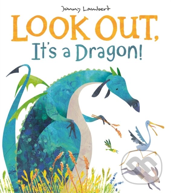 Levně Look Out, It’s a Dragon! - Jonny Lambert - kniha z kategorie Pre deti a mládež