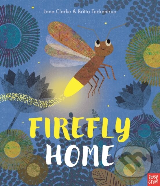 Levně Firefly Home - Jane Clarke - kniha z kategorie Beletria