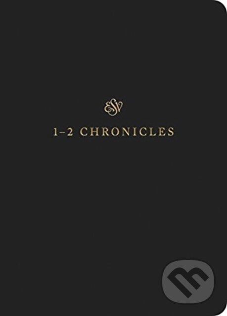 Levně ESV Scripture Journal (1–2 Chronicles (Paperback)) - kniha z kategorie Kresťanstvo