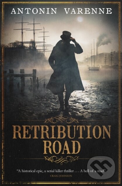 Kniha: Retribution Road (Antonin Varenne). MacLehose Press, 2018