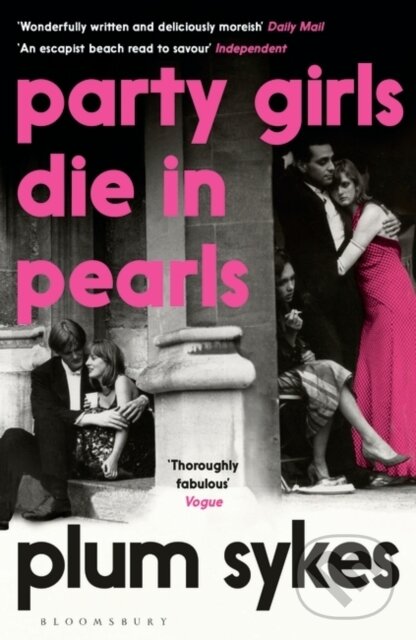 Levně Party Girls Die in Pearls - Plum Sykes - kniha z kategorie Spoločenská beletria
