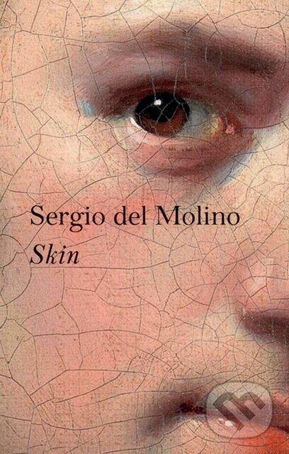 Levně Skin - Sergio Del Molino - kniha z kategorie Sociológia