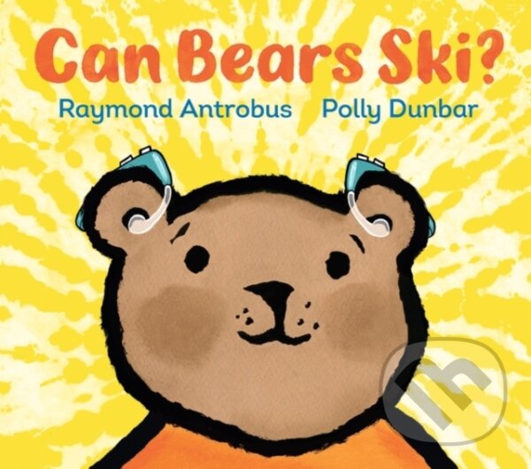 Kniha: Can Bears Ski? (Raymond Antrobus). Walker books, 2021