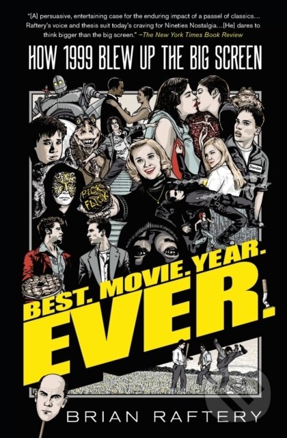 Kniha: Best. Movie. Year. Ever. (Brian Raftery). Simon & Schuster, 2020