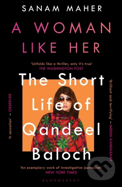 Levně A Woman Like Her (The Short Life of Qandeel Baloch) - kniha z kategorie Humanitné a spoločenské vedy