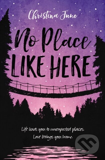 Levně No Place Like Here - June Christina - kniha z kategorie Naučné knihy