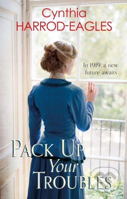 Levně Pack Up Your Troubles (War at Home, 1919) - Cynthia Harrod-Eagles - kniha z kategorie Romantika