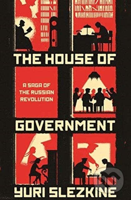 Levně The House of Government (A Saga of the Russian Revolution) - kniha z kategorie Zdravie a životný štýl