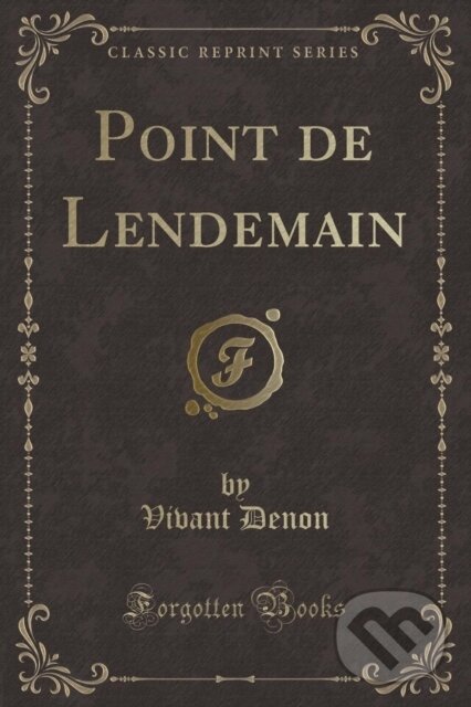 Levně Point De Lendemain - Vivant Denon - kniha z kategorie Romantika