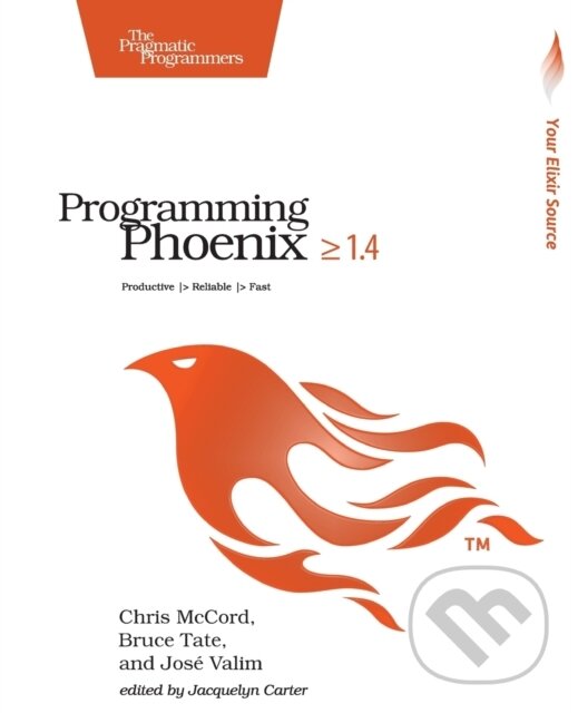 Levně Programming Phoenix 1.4 (Productive |> Reliable |> Fast) - kniha z kategorie Programovanie