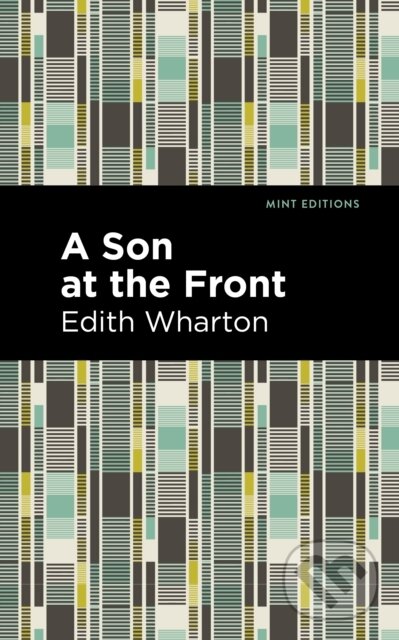 Kniha: A Son at the Front (Edith Wharton). , 2020