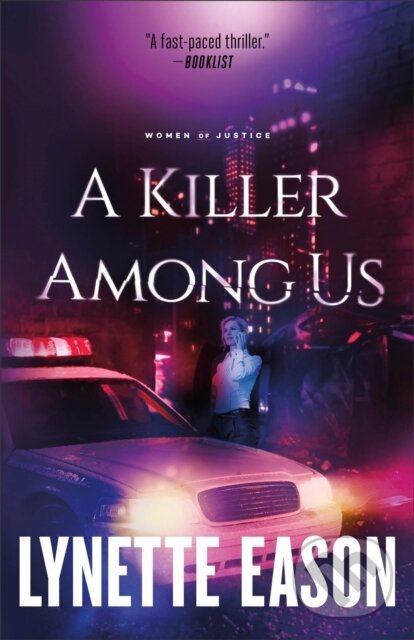 Kniha: A Killer Among Us (Lynette Eason). , 2020