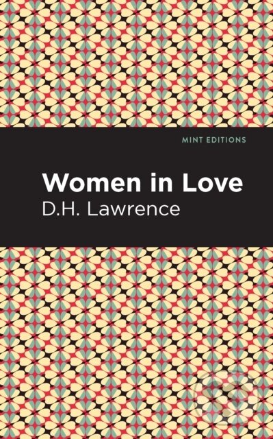 Kniha: Women in Love (D. H. Lawrence). , 2021