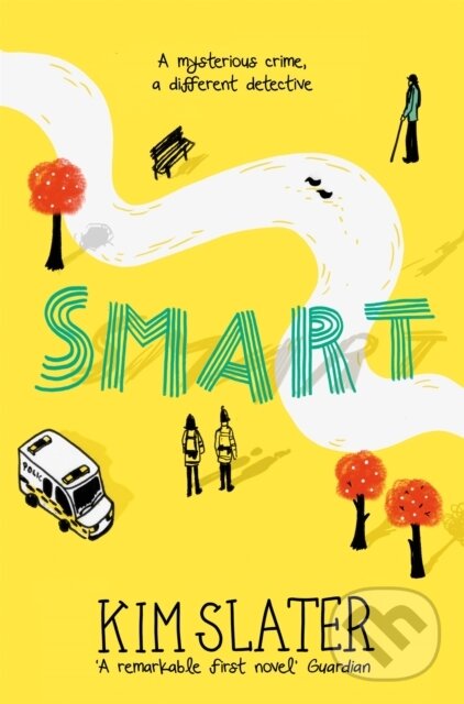 Levně Smart (A Mysterious Crime, a Different Detective) - Kim Slater - kniha z kategorie Beletria