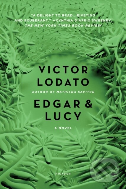 Levně Edgar and Lucy (A Novel) - Victor Lodato - kniha z kategorie Spoločenská beletria