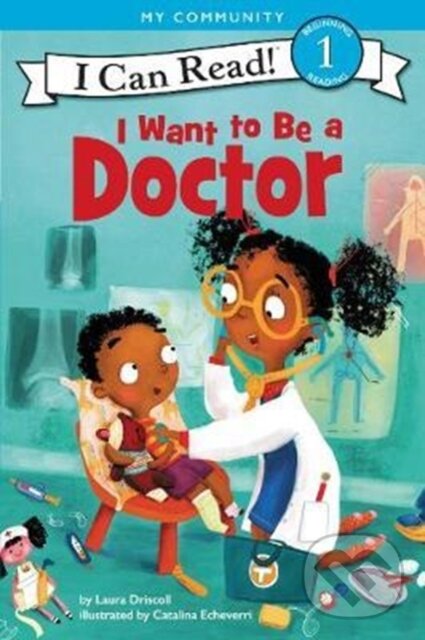 Levně I Want to Be a Doctor - Driscoll Laura - kniha z kategorie Pre deti a mládež