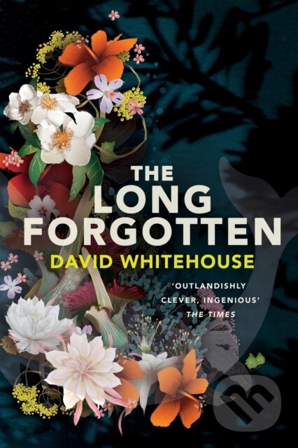 Levně The Long Forgotten - Whitehouse David - kniha z kategorie Spoločenská beletria