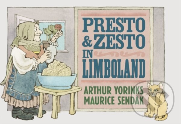 Levně Presto and Zesto in Limboland - Yorinks Arthur - kniha z kategorie Pre deti a mládež