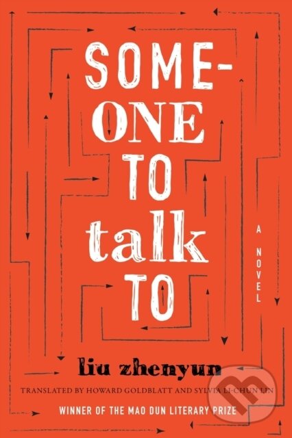 Levně Someone to Talk to (A Novel) - Zhenyun Liu - kniha z kategorie Beletria