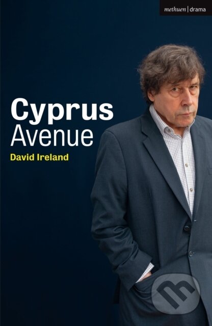 Levně Cyprus Avenue - David Ireland - kniha z kategorie Dráma a divadelné hry